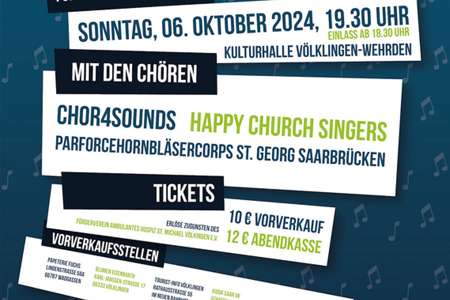 Plakat für Benefizkonzert am 6. Oktober 2024 um 19:30 Uhr in Kulturhalle Völklingen-Wehrden mit Chören Chor4Sounds, Happy Church Singers und Parforcehornbläsercorps St. Georg Saarbrücken.