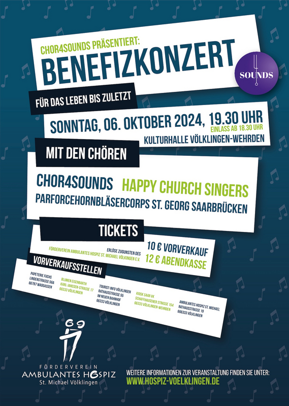 Plakat für Benefizkonzert am 6. Oktober 2024 um 19:30 Uhr in Kulturhalle Völklingen-Wehrden mit Chören Chor4Sounds, Happy Church Singers und Parforcehornbläsercorps St. Georg Saarbrücken.